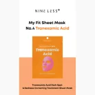 Nineless - My Fit Sheet Mask 1 sheet - No.4 Tranexamic Acid 2